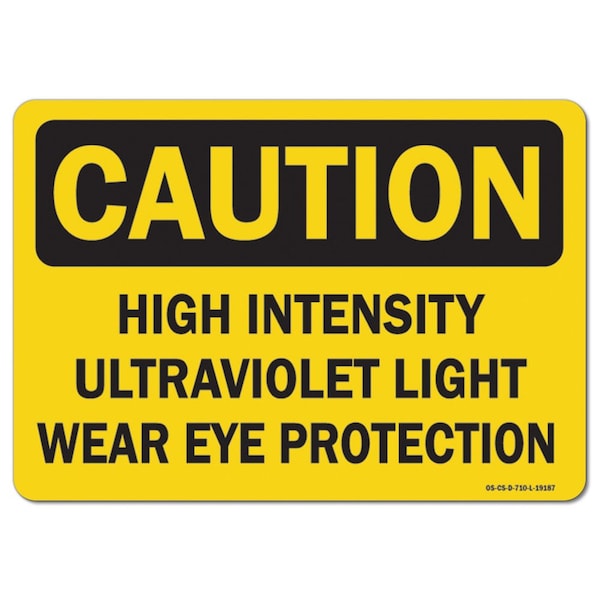 OSHA, High Intensity Ultraviolet Light Wear Eye Protectio, 14in X 10in Alum, 14" W, 10" H, Landscape